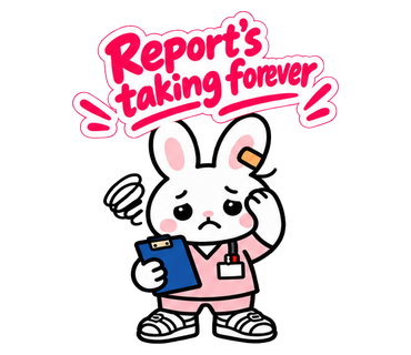Report's taking forever
